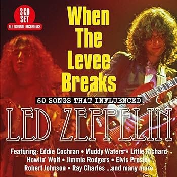 When the Levee Breaks